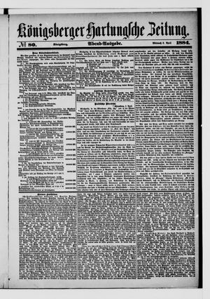 Königsberger Hartungsche Zeitung on Apr 2, 1884