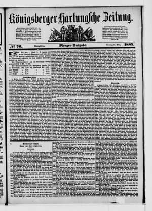 Königsberger Hartungsche Zeitung vom 31.03.1885