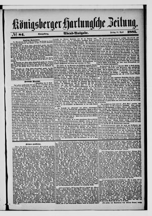 Königsberger Hartungsche Zeitung on Apr 10, 1885