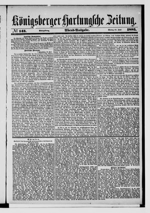 Königsberger Hartungsche Zeitung vom 22.06.1885