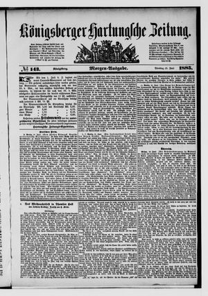 Königsberger Hartungsche Zeitung vom 23.06.1885