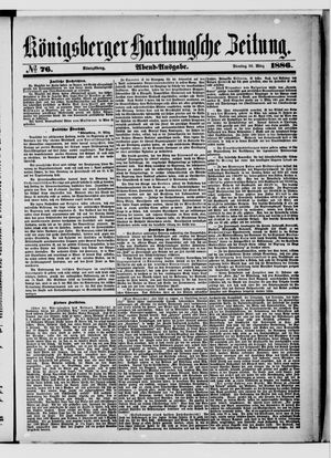 Königsberger Hartungsche Zeitung on Mar 30, 1886