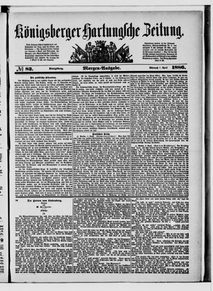 Königsberger Hartungsche Zeitung vom 07.04.1886