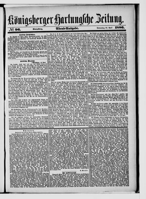 Königsberger Hartungsche Zeitung on Apr 22, 1886