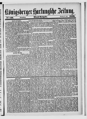 Königsberger Hartungsche Zeitung vom 22.06.1886