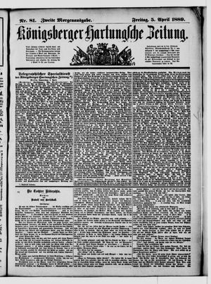Königsberger Hartungsche Zeitung vom 05.04.1889