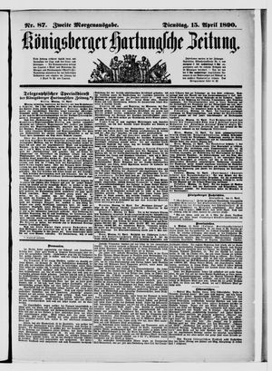 Königsberger Hartungsche Zeitung vom 15.04.1890