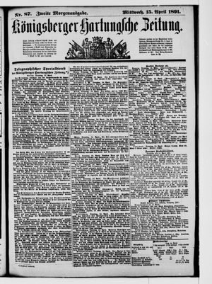 Königsberger Hartungsche Zeitung vom 15.04.1891