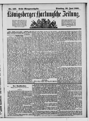Königsberger Hartungsche Zeitung vom 16.06.1891