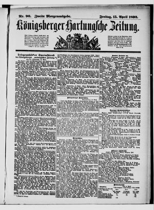Königsberger Hartungsche Zeitung vom 15.04.1892
