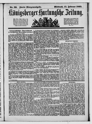 Königsberger Hartungsche Zeitung vom 15.02.1893