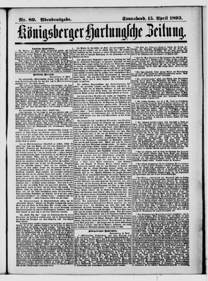 Königsberger Hartungsche Zeitung vom 15.04.1893