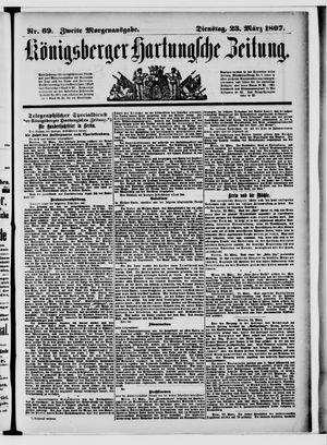 Königsberger Hartungsche Zeitung on Mar 23, 1897