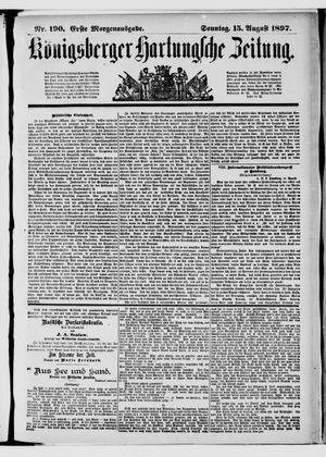 Königsberger Hartungsche Zeitung vom 15.08.1897