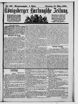Königsberger Hartungsche Zeitung vom 31.03.1908