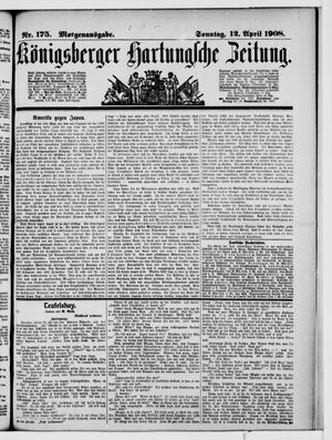 Königsberger Hartungsche Zeitung vom 12.04.1908
