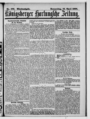 Königsberger Hartungsche Zeitung vom 16.04.1908