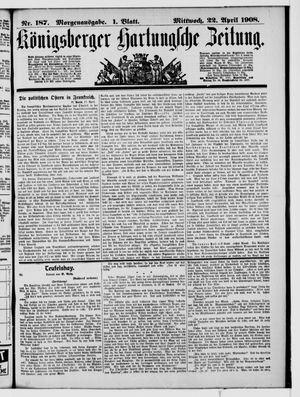 Königsberger Hartungsche Zeitung vom 22.04.1908