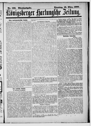 Königsberger Hartungsche Zeitung vom 16.03.1909