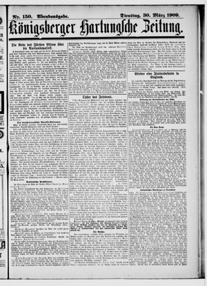 Königsberger Hartungsche Zeitung vom 30.03.1909