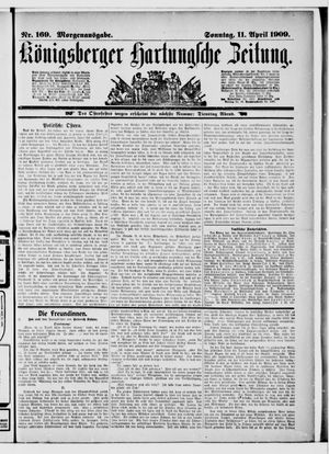 Königsberger Hartungsche Zeitung on Apr 11, 1909