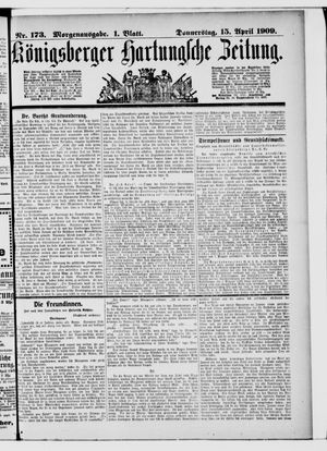 Königsberger Hartungsche Zeitung vom 15.04.1909