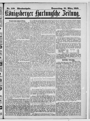 Königsberger Hartungsche Zeitung vom 31.03.1910