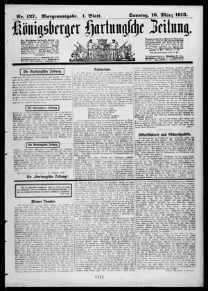 Königsberger Hartungsche Zeitung vom 16.03.1913