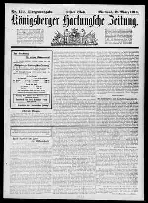 Königsberger Hartungsche Zeitung vom 18.03.1914
