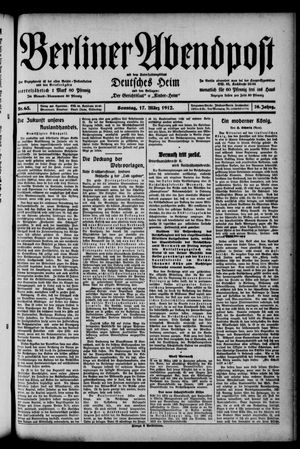 Berliner Abendpost on Mar 17, 1912