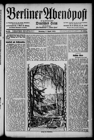 Berliner Abendpost vom 07.04.1912