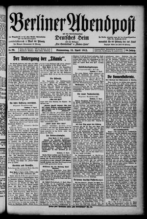 Berliner Abendpost vom 18.04.1912