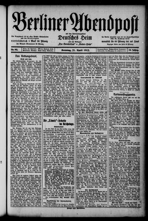 Berliner Abendpost vom 21.04.1912