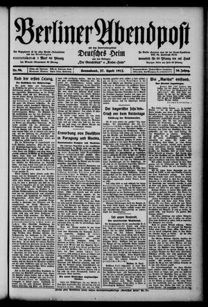 Berliner Abendpost vom 27.04.1912