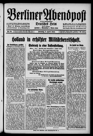 Berliner Abendpost on Apr 2, 1916