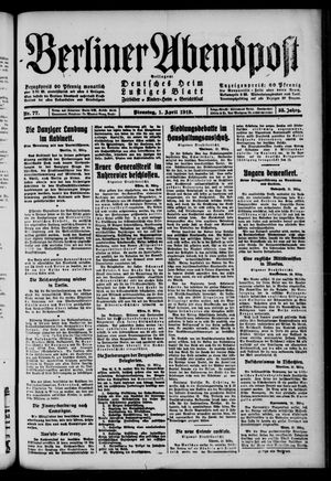 Berliner Abendpost on Apr 1, 1919