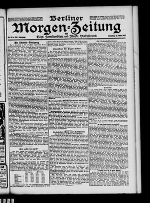 Berliner Morgen-Zeitung vom 12.03.1907