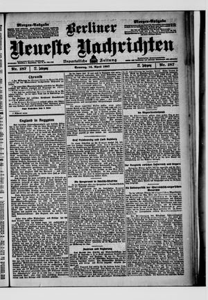 Berliner Neueste Nachrichten vom 14.04.1907