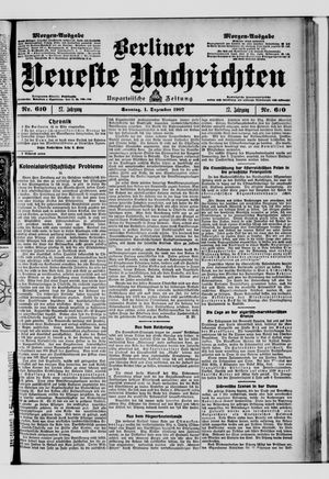 Berliner Neueste Nachrichten vom 01.12.1907
