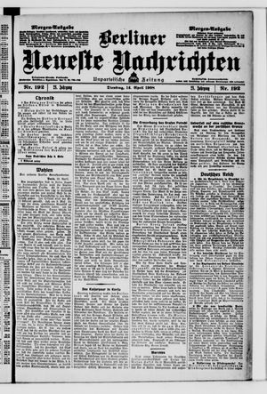 Berliner Neueste Nachrichten vom 14.04.1908