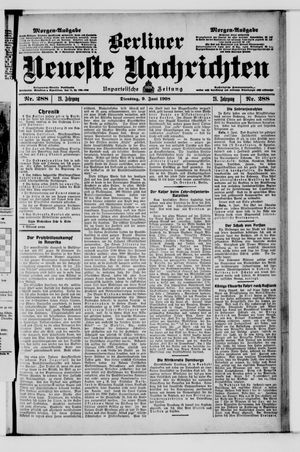 Berliner Neueste Nachrichten vom 09.06.1908