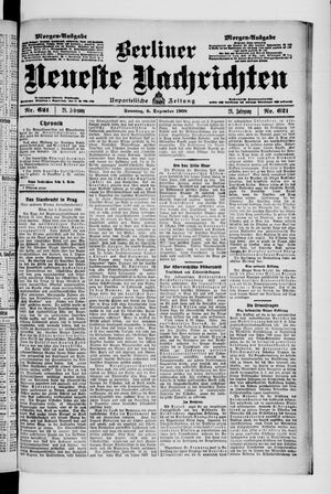 Berliner Neueste Nachrichten vom 06.12.1908