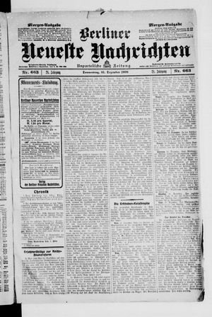 Berliner neueste Nachrichten vom 31.12.1908