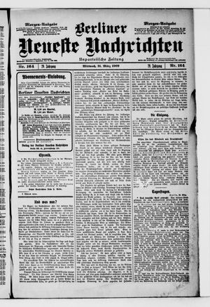 Berliner neueste Nachrichten vom 31.03.1909
