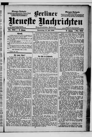 Berliner Neueste Nachrichten vom 15.07.1909