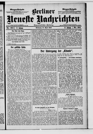 Berliner neueste Nachrichten on Apr 17, 1912