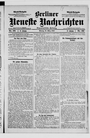 Berliner neueste Nachrichten on Mar 31, 1913