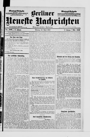 Berliner Neueste Nachrichten on Apr 14, 1913