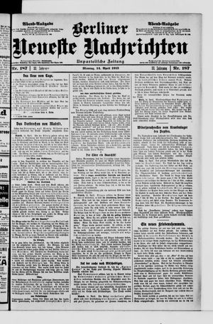 Berliner neueste Nachrichten on Apr 14, 1913