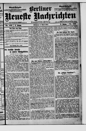 Berliner Neueste Nachrichten vom 08.04.1914